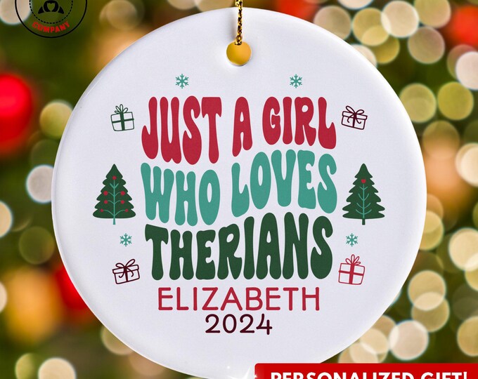 Personalized Therians Ornament, Just a Girl Who Loves Therians Ornament, Custom Gift for Therians Lover, Funny Therians Lover Gift