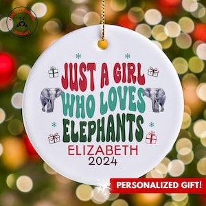 Personalized Elephants Ornament, Just a Girl Who Loves Elephants Ornament, Custom Gift for Elephant Lover, Funny Elephants Lover Gift