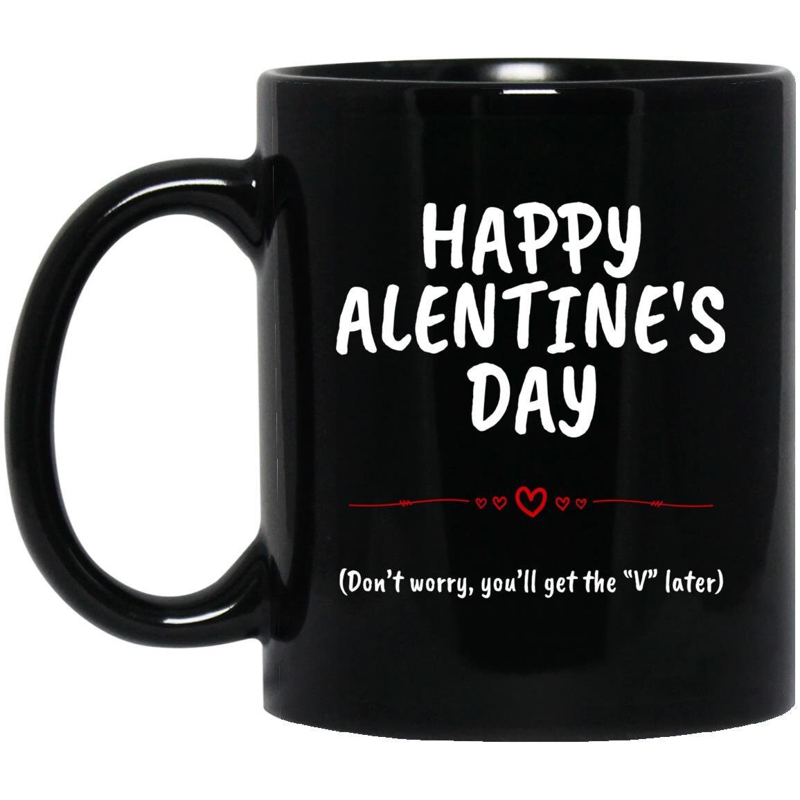 Happy valentine's day! Happy Alentine's Day You'll Get the V | Etsy