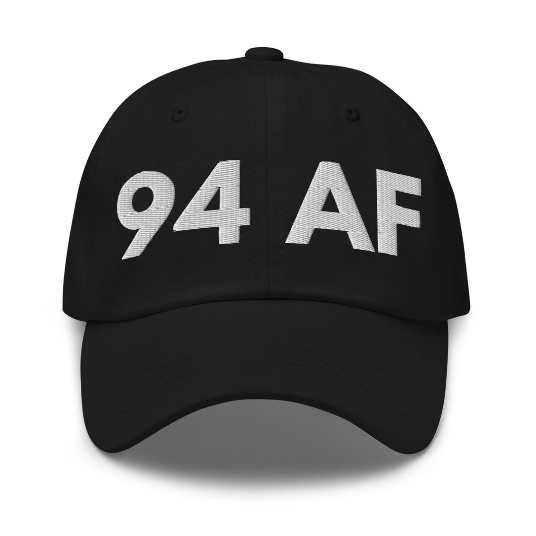 94 AF Hat, Funny Birthday Hat for 94th Birthday, 94th B-day Birth Year ...