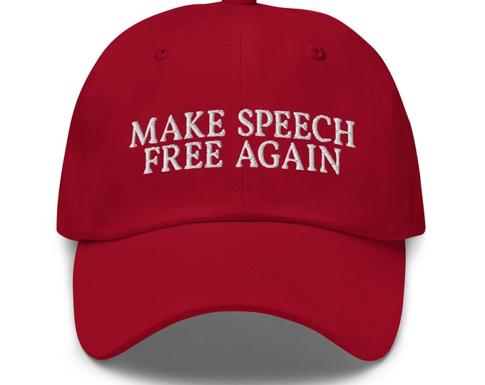 Make Speech Free Again Dad Hat - Funny 1st Amendment 1A Embroidered Cap