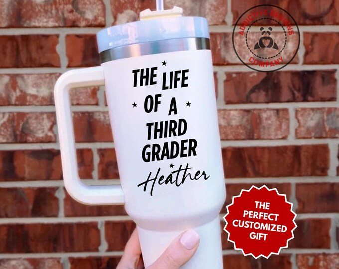 Personalized 3rd Grader Tumbler, The Life of a Third Grader Custom 40oz Tumbler, Gift for Student, School Kid Travel Mug, Student Cup