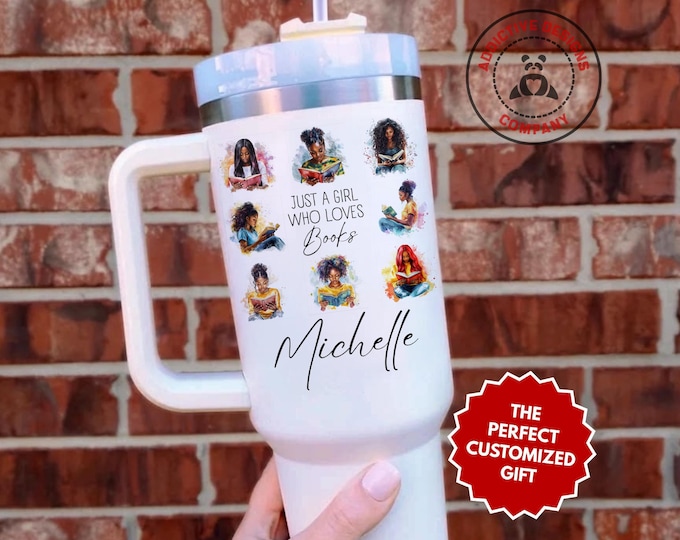 Personalized Book Lover Tumbler, Custom Just a Girl Who Loves Books 40oz Tumbler, African-American Girl Gift, Reading Cup for Teens
