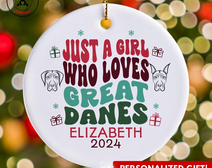 Personalized Great Danes Ornament, Just a Girl Who Loves Great Danes Ornament, Custom Gift for Great Dane Mom, Funny Dog Lover Gift