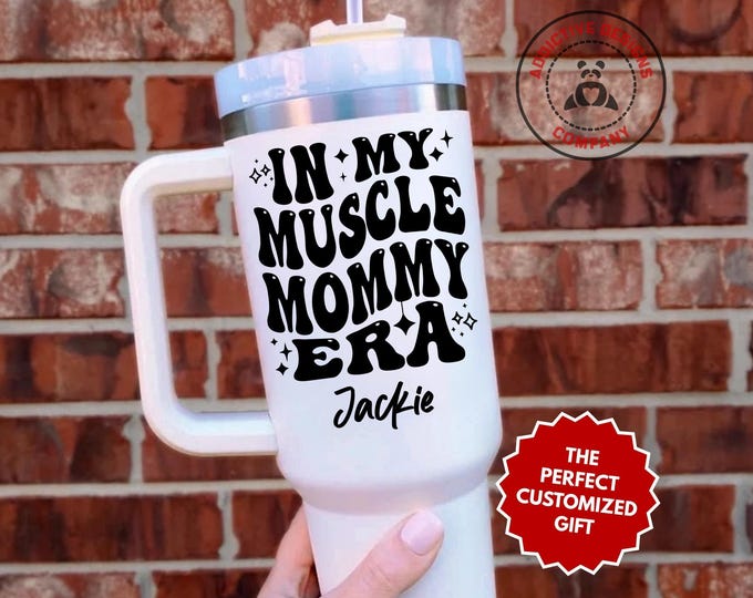 Personalized Muscle Mommy Tumbler, In My Muscle Mommy Era Custom 40oz Tumbler, Workout Mom Gift, Fitness Mama Mug, Strong Mom Cup