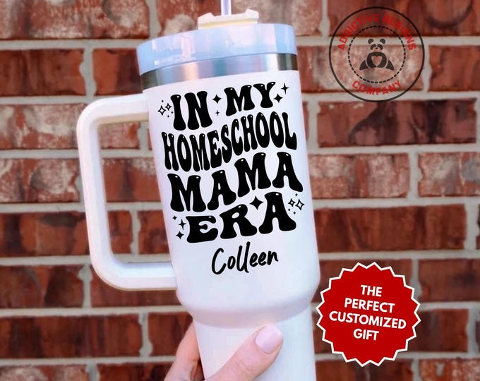 Personalized Homeschool Mama Tumbler, In My Homeschool Era Custom 40oz Tumbler, Teaching Mom Gift, Education Mama Mug, Homeschooling Cup
