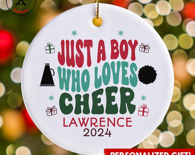 Personalized Cheer Ornament, Just a Boy Who Loves Cheer Ornament, Custom Gift for Cheerleader, Funny Cheer Lover Gift