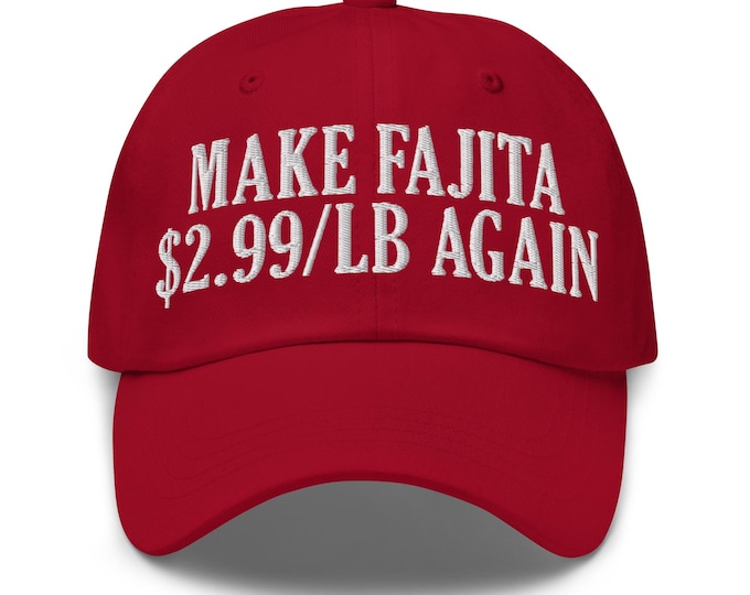 Make Fajita 2.99/lb Again Dad Hat – Funny Inflation Joke, Grocery Humor, Foodie Gift, Meat Price Protest Cap for Grillers and Taco Lovers