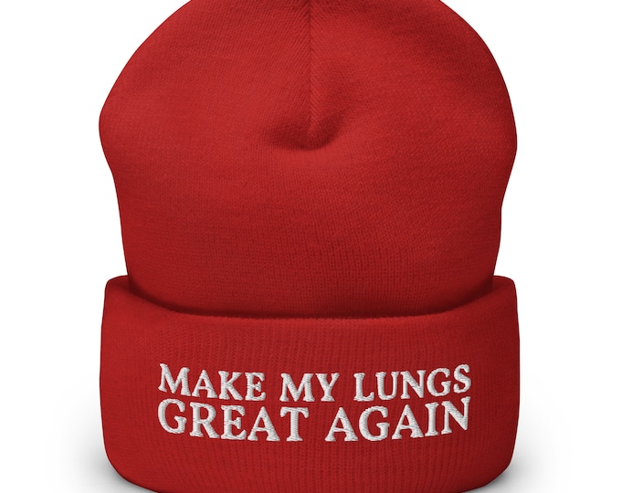 Make My Lungs Great Again Cuffed Beanie - Funny Lung Disease, Asthma, Cancer Embroidered Cap - Hat Gift After Lung Surgery
