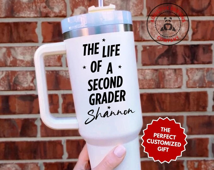 Personalized 2nd Grader Tumbler, The Life of a Second Grader Custom 40oz Tumbler, Student Cup, Elementary School Gift, Back to School