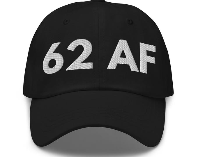 62 AF Hat, Funny Birthday Hat for 62nd Birthday, 62nd B-day Birth Year Cap