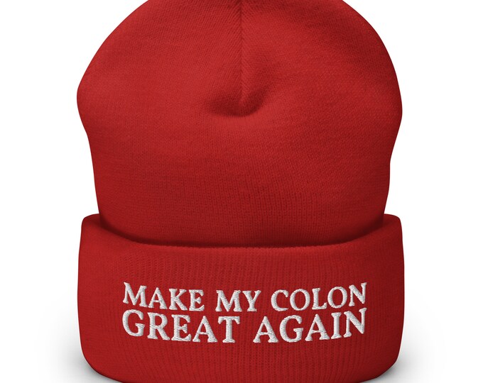Make My Colon Great Again Cuffed Beanie - Funny Colon Cancer Embroidered Cap - Gift After Colon Surgery - Colectomy Hat