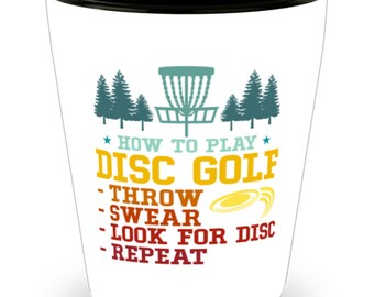 How To Play Disc Golf, Funny Retro Vintage Frisbee Golf Shot Glass