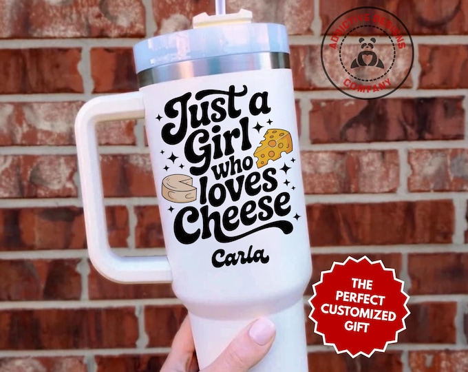 Personalized Girl Tumbler, Custom Just a Girl who loves Cheese 40oz Tumbler, Gift for Cheese Lover, Foodie Gift Travel Mug