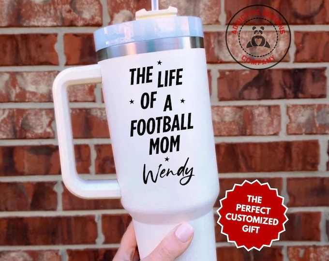 Personalized Football Mom Tumbler, The Life of A Football Mom Custom 40oz Tumbler, Sports Mother Travel Mug, Gift for Football Mom, Team Mom