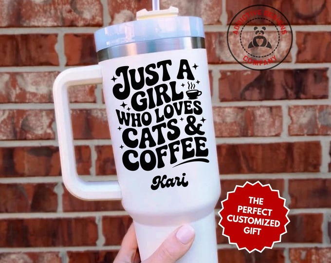 Personalized Cat Mom Tumbler, Custom Just a Girl Who Loves Cats and Coffee 40oz Tumbler, Coffee Lover Gift, Her Travel Cup