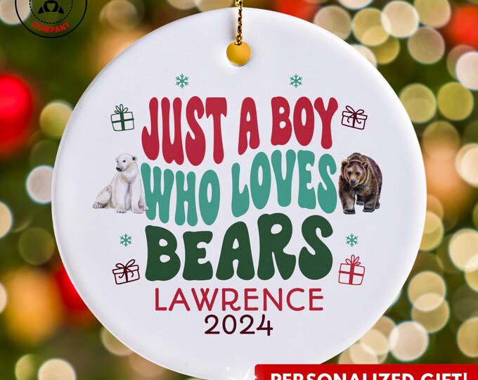 Personalized Bears Ornament, Just a Boy Who Loves Bears Ornament, Custom Gift for Bear Lover, Funny Bears Lover Gift
