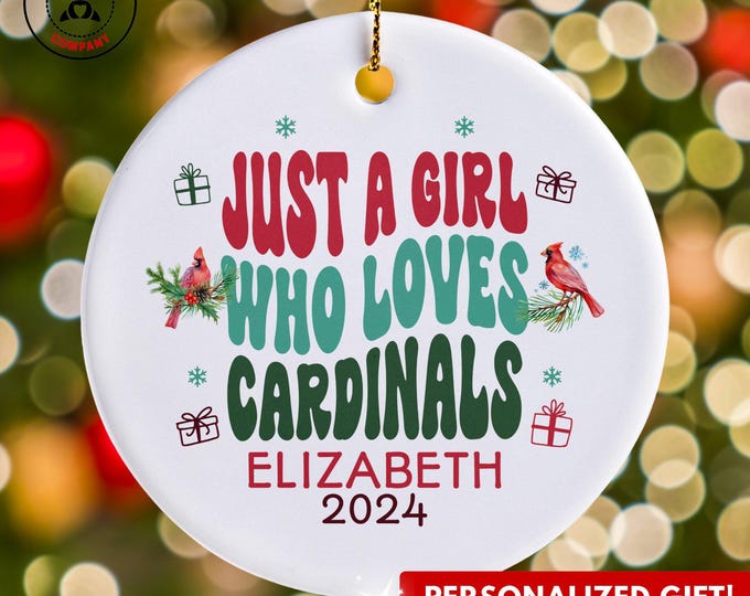 Personalized Cardinals Ornament, Just a Girl Who Loves Cardinals Ornament, Custom Gift for Bird Enthusiast, Funny Cardinal Lover Gift
