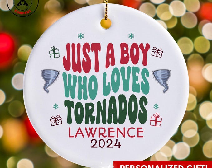 Personalized Tornados Ornament, Just a Boy Who Loves Tornados Ornament, Custom Gift for Tornado Enthusiast, Funny Tornado Lover Gift