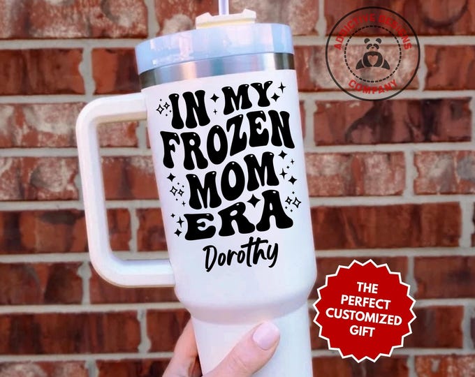 Personalized Frozen Mom Tumbler, In My Frozen Mom Era Custom 40oz Tumbler, Always Cold Mom Mug, Freezing Mama Gift, Chilly Mom Cup