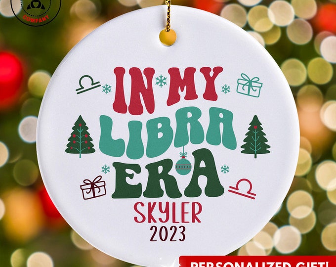 Personalized Libra Ornament, Custom Gift for Libra Era Christmas Ornament, Funny September October Birthday Gifts, Zodiac Astrology Signs
