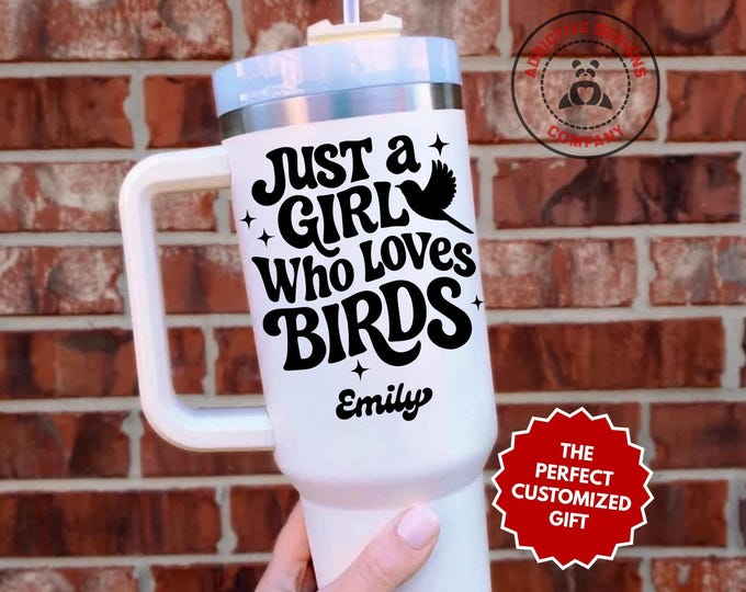 Personalized Bird Lover Tumbler, Custom Just a Girl Who Loves Birds 40oz Tumbler, Gift for Bird Watcher, Bird Lover Travel Mug