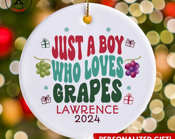 Personalized Grapes Ornament, Just a Boy Who Loves Grapes Ornament, Custom Gift for Fruit Lovers, Funny Grapes Lover Gift