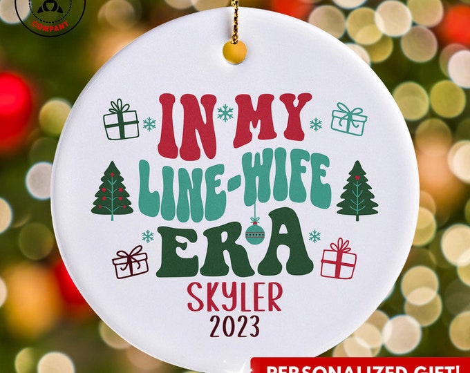 Personalized Line-Wife Ornament, Custom Gift for Line-Wife Era Christmas Ornament, Funny Lineman's Wife Appreciation, Utility Wife Gifts