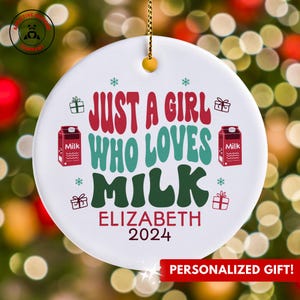 Personalisierte Milch Ornament, nur ein Mädchen, das Milch Ornament liebt, individuelles Geschenk für Milch-Enthusiasten, lustige Milch-Liebhaber-Geschenk