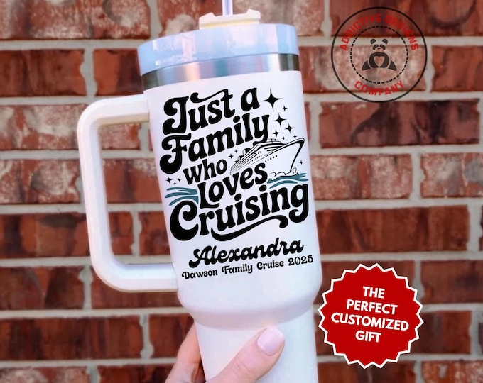 Personalized Family Tumbler, Custom Just a Family who loves Cruising 40oz Tumbler, Gift for Cruise Lovers, Cruise Ship Tumbler
