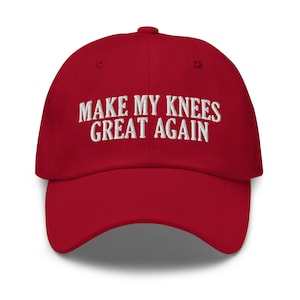 Make My Knees Great Again Dad Hat - Funny Knee Injury Replacement Embroidered Cap - Gift After Knee Surgery