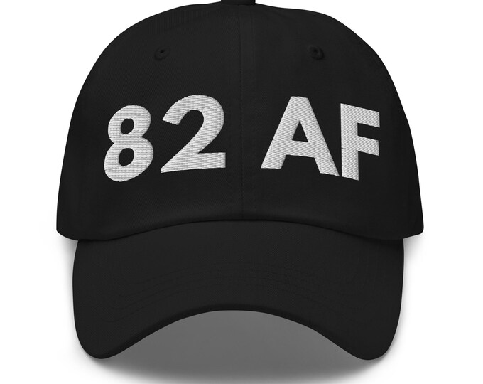 82 AF Hat, Funny Birthday Hat for 82nd Birthday, 82nd B-day Birth Year Cap