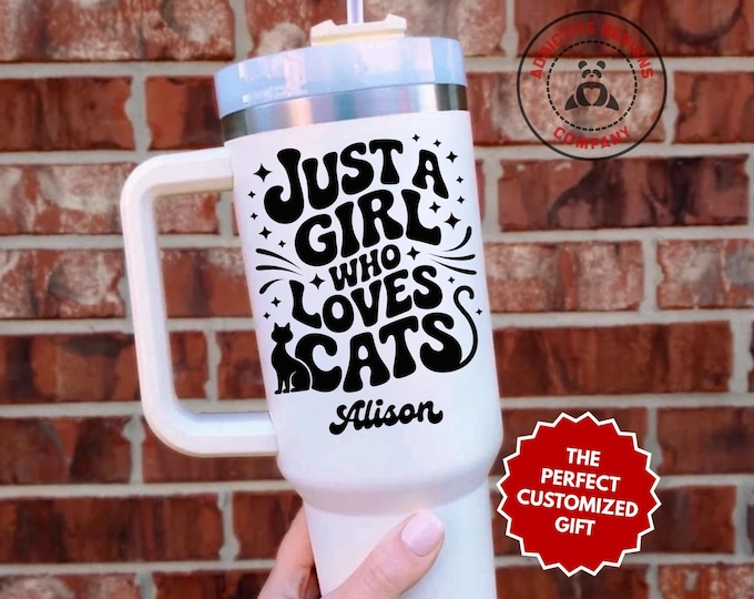 Personalized Cat Lover Tumbler, Custom Just A Girl Who Loves Cats 40oz Tumbler, Gift for Cat Mom, Cat Lady Travel Mug