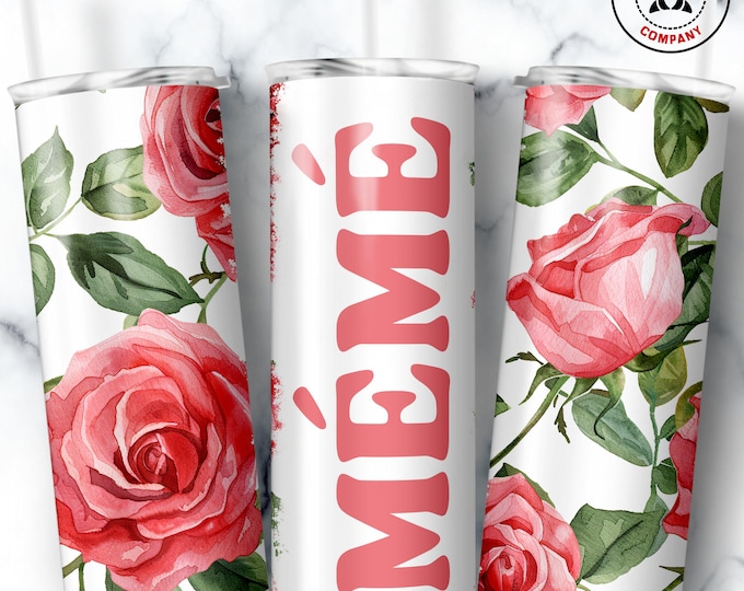 Meme Tumbler, Skinny Tumbler Gift for French Grandmother, Floral Meme Mug, Grandma Pink Rose Gift Cup
