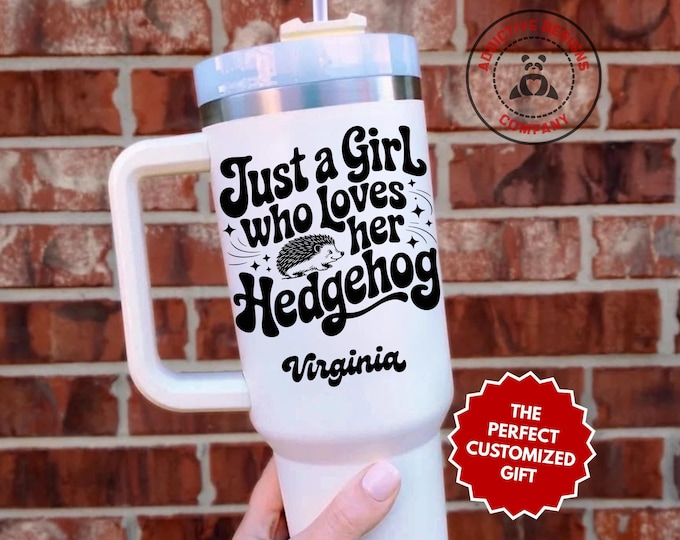 Personalized Hedgehog Lover Tumbler, Custom Just a Girl who loves her Hedgehog 40oz Tumbler, Gift for Hedgehog Owner, Pet Lover Travel Mug