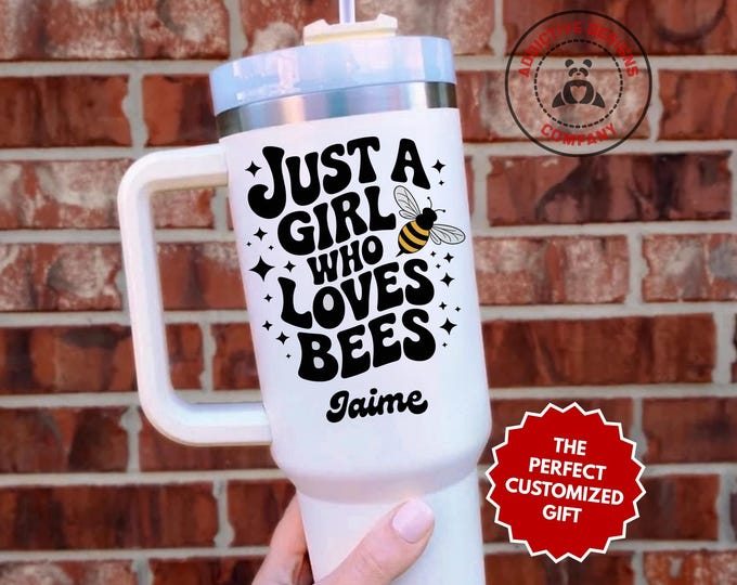 Personalized Girl Who Loves Bees Tumbler, Custom Just a Girl Who Loves Bees 40oz Tumbler, Gift for Bee Lover, Bee Fan Travel Mug