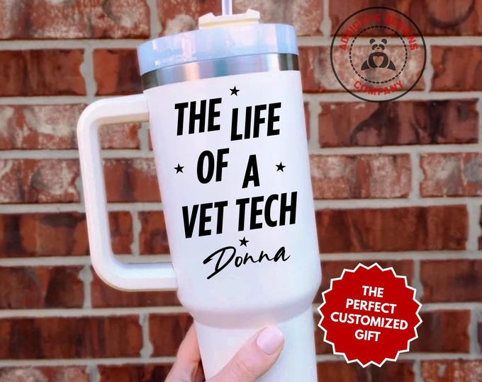 Personalized Vet Tech Tumbler, The Life Of A Vet Tech Custom 40oz Tumbler, Veterinarian Gift, Veterinary Technician Travel Mug, Vet Tech Cup