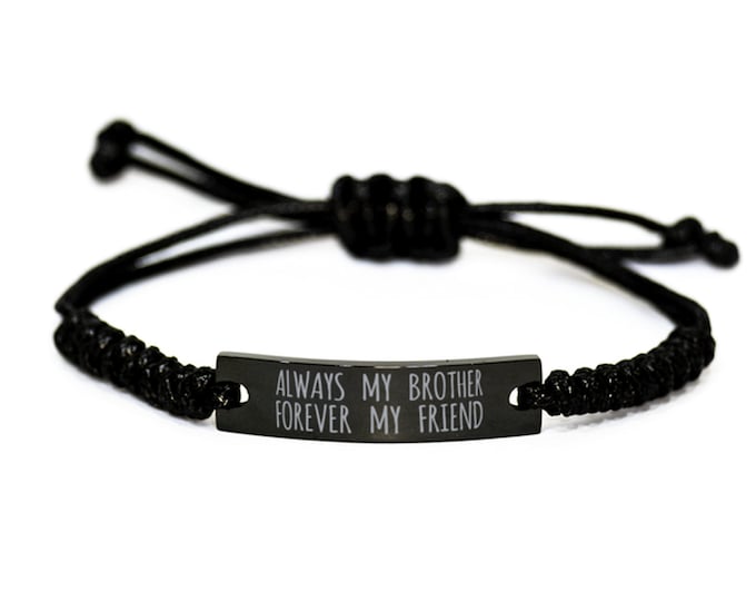 Inspirational Brother Black Rope Bracelet, Always My Brother Forever My Friend, Best Birthday Gifts For Men Women