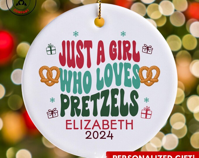 Personalized Pretzels Ornament, Just a Girl Who Loves Pretzels Ornament, Custom Gift for Snack Lover, Funny Pretzels Lover Gift