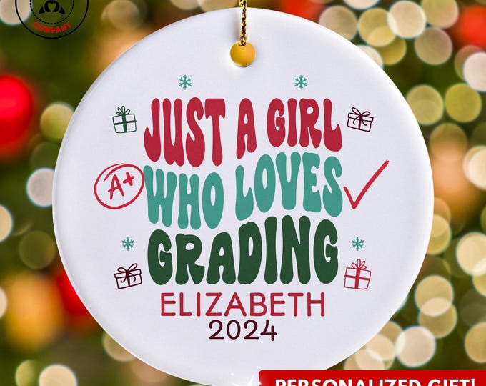 Personalized Grading Ornament, Just a Girl Who Loves Grading Ornament, Custom Gift for Teachers, Funny Grading Lover Gift