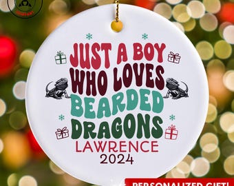 Personalized Bearded Dragons Ornament, Just a Boy Who Loves Bearded Dragons Ornament, Custom Gift for Herpetologist, Funny Reptile Lover