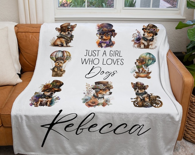 Personalized Dogs Blanket, Custom Just a Girl Who Loves Dogs Blanket, Steampunk Dog Lover Throw Blanket, Kids Dogs Lover Gift Blanket