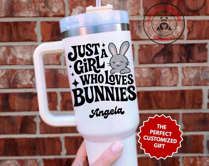 Personalized Bunny Lover Tumbler, Custom Just A Girl Who Loves Bunnies 40oz Tumbler, Gift for Her, Easter Gift, Girls Travel Mug