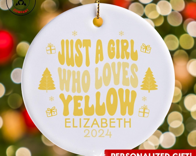 Personalized Yellow Ornament, Just a Girl Who Loves Yellow Ornament, Custom Gift for Yellow Enthusiast, Funny Yellow Lover Gift