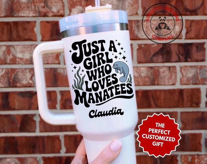 Personalized Manatee Lover Tumbler, Custom Just a Girl Who Loves Manatees 40oz Tumbler, Manatee Fan Gift, Ocean Lover Cup