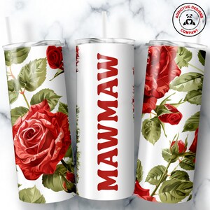 Mawmaw Tumbler, Skinny Tumbler Gift for Southern Grandmother, Floral Mawmaw Mug, Grandma Red Rose Gift Cup