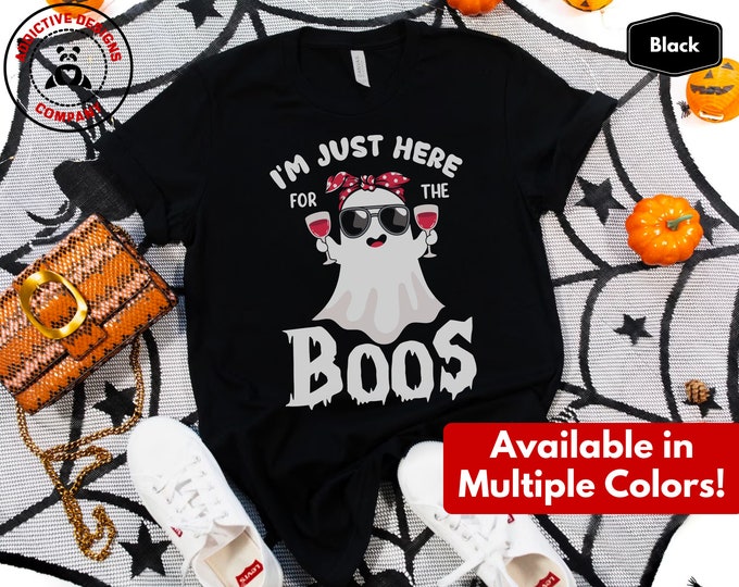Funny Halloween Shirt, Just Here for the Boos T-Shirt, Cute Ghost Drinking Wine Tee, Halloween Party Shirts, Halloween Costume Gift