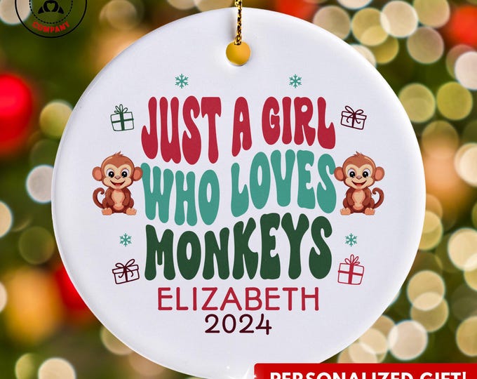 Personalized Monkey Ornament, Just a Girl Who Loves Monkeys Ornament, Custom Gift for Primate Enthusiast, Funny Monkey Mom Gift