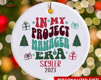 Personalized Project Manager Ornament, Custom Gift for Project Manager Era Christmas Ornament, Funny Project Coordinator Appreciation Gifts