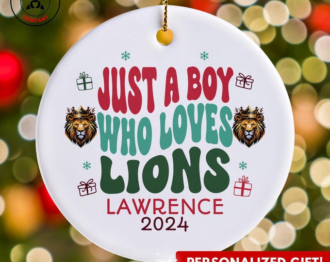 Personalized Lions Ornament, Just a Boy Who Loves Lions Ornament, Custom Gift for Lion Enthusiast, Funny Lion Lover Gift
